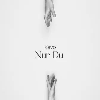 Nur Du by KEVO