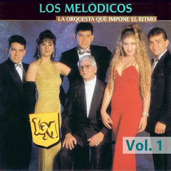 Orquesta Que Impone El Ritmo Volume 1 by Los Melódicos