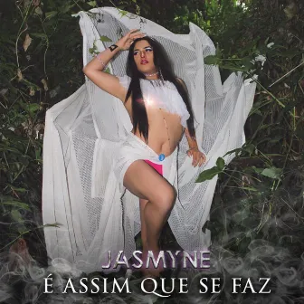 É Assim Que Se Faz by Jasmyne