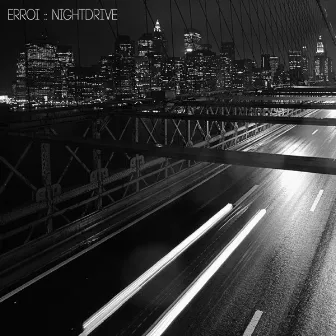 Nightdrive by Erroi