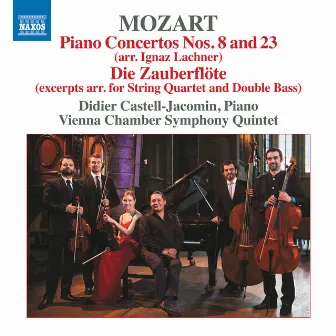 Mozart: Piano Concertos Nos. 8 and 23 & Die Zauberflöte (Excerpts Arr. for Chamber Ensemble) by Vienna Chamber Symphony Quintet