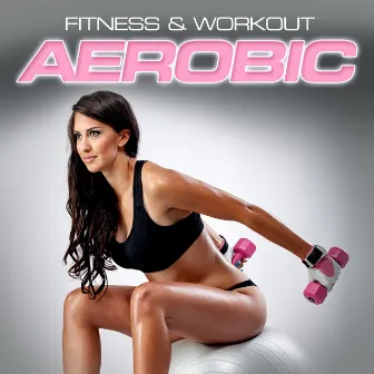 Fitness & Workout: Aerobic by Personal Trainer Mike