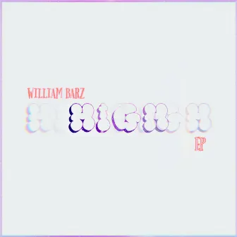 High by William Barz