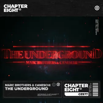 The Underground by Marc Brothers