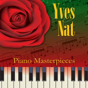 Piano Masterpieces by Yves Nat