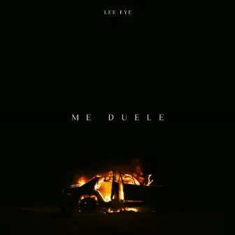 ME DUELE by Lee Eye