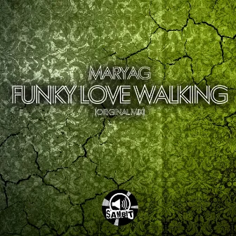 Funky Love Walking by Maryag