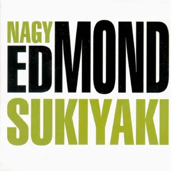 Sukiyaki by Nagy Edmond