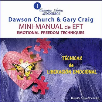 Mini Manual de EFT (Técnicas de liberación emocional) by Gary Craig