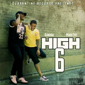 High 6ix by Kandra