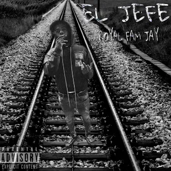 El Jefe by Royal Fam Jay