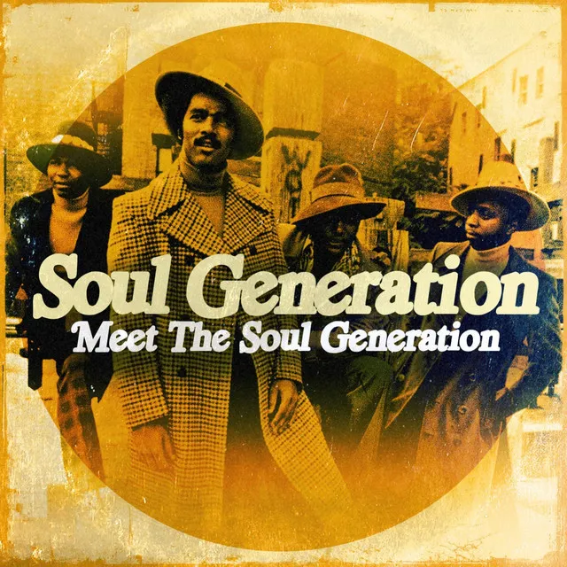 Meet The Soul Generation (Digitally Remastered)