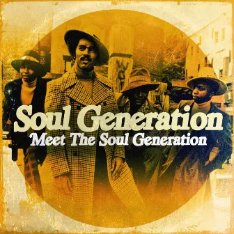 Meet The Soul Generation (Digitally Remastered) by The Soul Generation