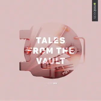 Tales From The Vault by Sek