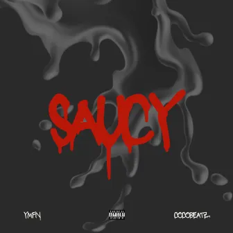 SAUCY by Malesh P