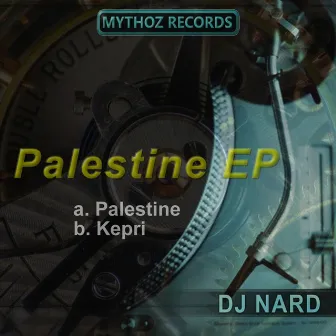 Palestine EP by DJ NARD