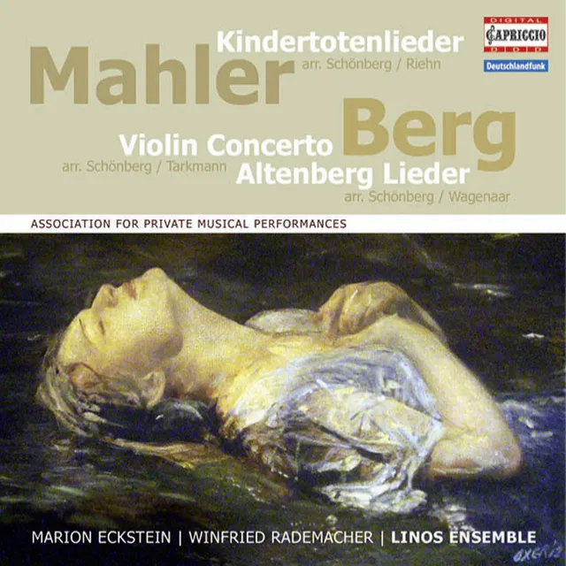 Mahler: Kindertotenlieder - Berg: Violin Concerto - 5 Altenberglieder