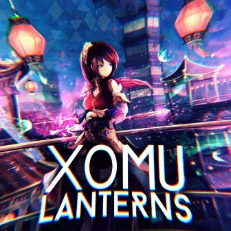 Lanterns by Xomu