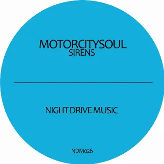 Sirens by Motorcitysoul