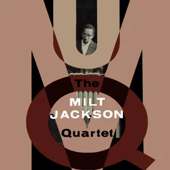 Classics Of Modern Jazz by Milt Jackson Quartet