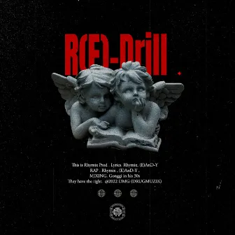 R(E)-Drill by Rhymix