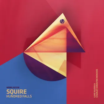 Hundred Falls Remixes by Squire