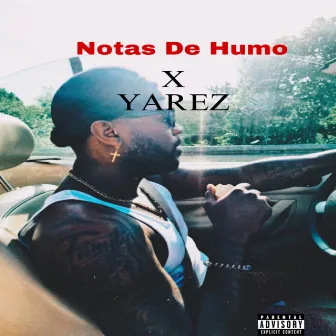 Notas de humo by Yarez