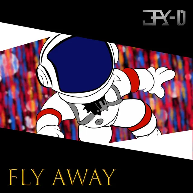 FLY AWAY