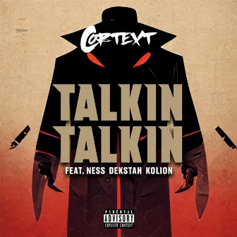 Talkin Talkin by Cortext