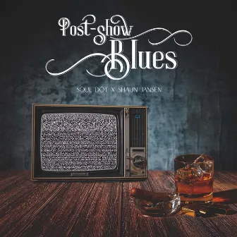 Post-Show Blues by Soul Dot