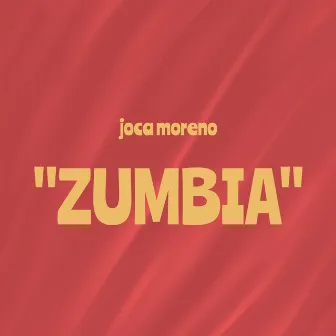 Zumbia by DJ Joca Moreno