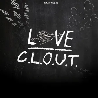 Love Over Clout by OneWay Rhodes