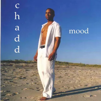 Mood by Chadd