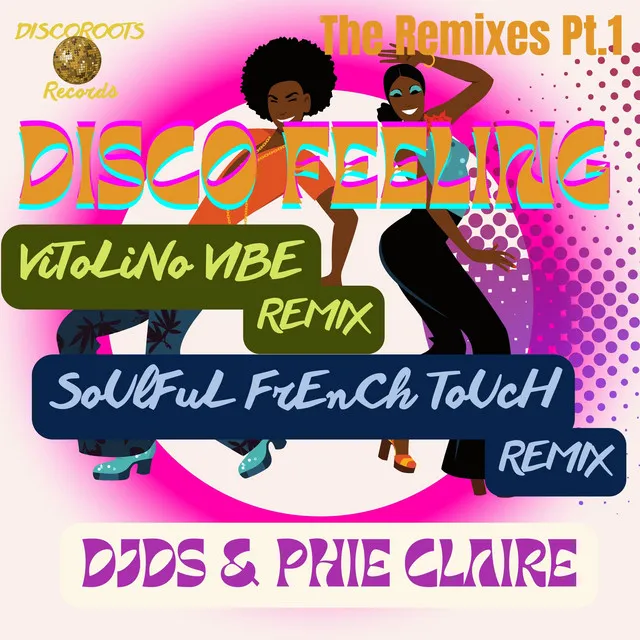 Disco Feeling - Soulful French Touch Remix