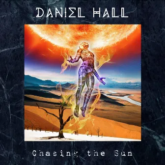 Chasing the Sun by Daniel Hall