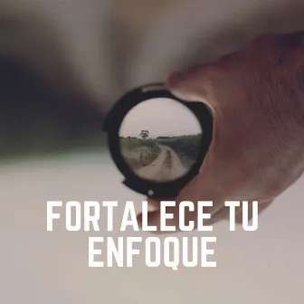 Fortalece Tu Enfoque by Ruido Marrón Para Concentración