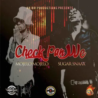 Check Pon We by Mojelo