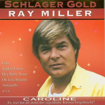 Schlager Gold by Ray Miller