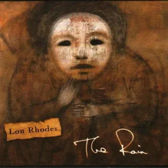 The Rain by Lou Rhodes