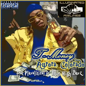 Aurora, Colorado - Single by T-Money