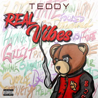 Real Vibes by Teddy Byrd