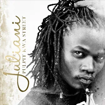 Pulpit Kwa Street by Juliani