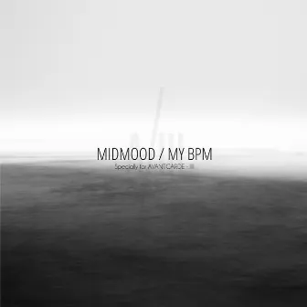 My BPM by Midmood