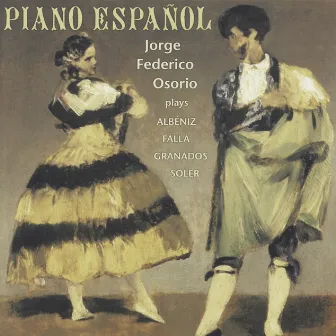 Albeniz / Soler / De Falla / Granados: Piano Espanol by Jorge Federico Osorio