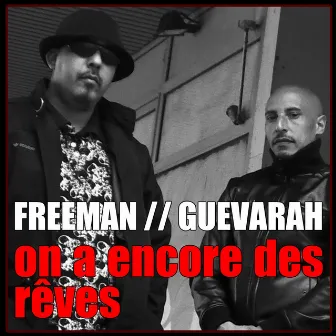 On a encore des rêves by Guevarah