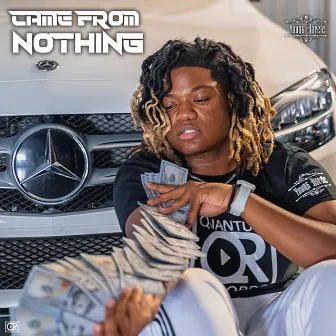 Came From Nothing by Young Bopete