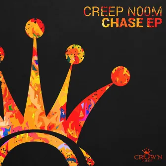 Chase EP by Creep n00m