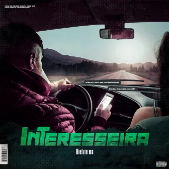 Interesseira by Bielzin Mc