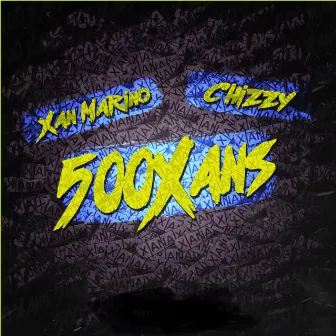 500 Xans by Xan Marino