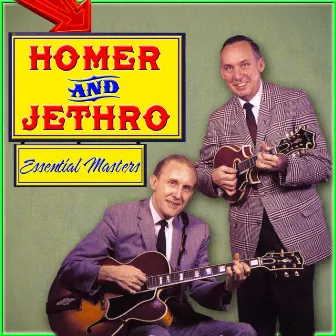 Essential Masters by Homer & Jethro